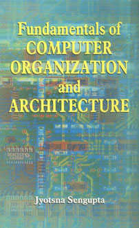 Fundamentals of Computer Organisation and Architecture 1st Edition,8184501862,9788184501865