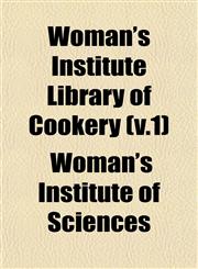 Woman's Institute Library of Cookery (v.1),1153216159,9781153216159