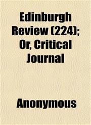 Edinburgh Review (224); Or, Critical Journal,1152510762,9781152510760