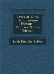 Lives of Girls Who Became Famous,128947480X,9781289474805