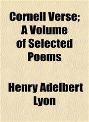 Cornell Verse; A Volume of Selected Poems,115200462X,9781152004627