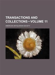 Transactions and collections (Volume 11),1151268119,9781151268112