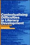 Contextualising Difficulties in Literacy Development Exploring Politics, Culture, Ethnicity and Ethics,0415289017,9780415289016