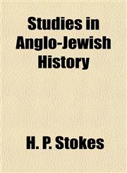 Studies in Anglo-Jewish History,1154962393,9781154962390