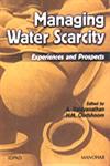 Managing Water Scarcity Experiences and Prospects 1st Published,8173045534,9788173045530