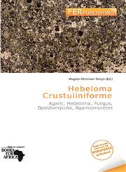Hebeloma Crustuliniforme,6139604664,9786139604661
