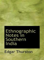 Ethnographic Notes in Southern India,1117401618,9781117401614