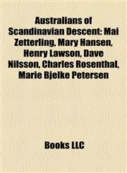 Australians of Scandinavian Descent Henry Lawson,1156678242,9781156678244