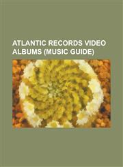 Atlantic Records Video Albums (Music Guide) Best of Led Zeppelin, Celebration Day (Video), Genesis 1970-1975, Genesis 1983-1998, Genesis the Movie Bo,1230817034,9781230817033