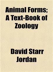 Animal Forms; A Text-Book of Zoology,115188717X,9781151887177