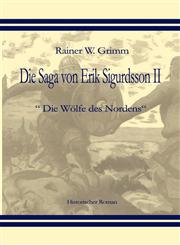 Die Saga Von Erik Sigurdsson II,3833464674,9783833464676