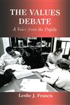 The Values Debate A Voice from the Pupils,0713040297,9780713040296