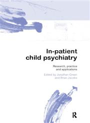 In-Patient Child Psychiatry,0415145252,9780415145251