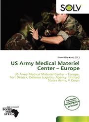 US Army Medical Materiel Center - Europe,613914549X,9786139145492