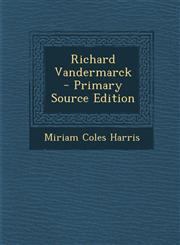 Richard Vandermarck,1289444803,9781289444808
