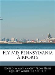 Fly Me Pennsylvania Airports,1241714401,9781241714406