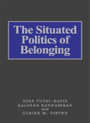 The Situated Politics of Belonging,1412921015,9781412921015