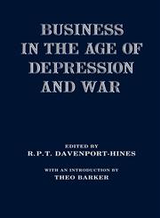 Business in the Age of Depression and War,0714633879,9780714633879