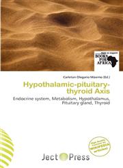 Hypothalamic-pituitary-thyroid Axis,6200035563,9786200035561