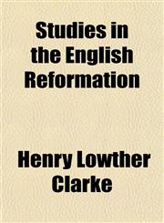 Studies in the English Reformation,1154860655,9781154860658