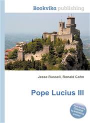 Pope Lucius III,5512215043,9785512215043
