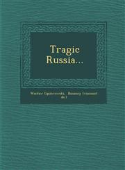 Tragic Russia...,1288148232,9781288148233