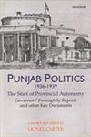 Punjab Politics, 1936-1939 The Start of Provincial Autonomy : Governors' Fortnightly Reports and Other Key Documents 1st Published,8173045682,9788173045684