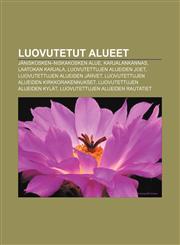 Luovutetut alueet Jäniskosken-Niskakosken alue, Karjalankannas, Laatokan Karjala, Luovutettujen alueiden joet, Luovutettujen alueiden järvet,1231940042,9781231940044