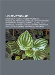 Helsevitenskap Ergoterapi, Farmasi, Fysioterapi, Medisin, Odontologi, Psykologi, Sykepleie, Veterinærmedisin, Psykologikk, Bevissthet,1233367072,9781233367078