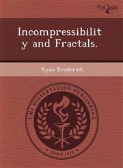 Incompressibility and Fractals.,1244573310,9781244573314