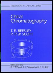Chiral Chromatography 1st Edition,0471974277,9780471974277