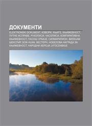Dokumenti Elektronski dokument, Izvori, Knjige, Književnost, Putne isprave, Rukopisi, Časopisi, Komparativna književnost, Pasoš SrbiJe,1233997076,9781233997077