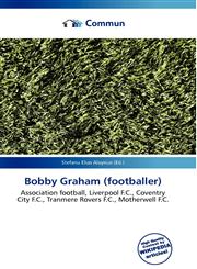 Bobby Graham (footballer),6134993751,9786134993753