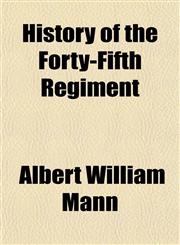 History of the Forty-Fifth Regiment,1152291157,9781152291157
