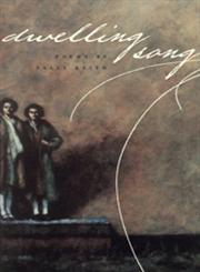 Dwelling Song Poems,0820325996,9780820325996