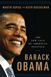 Barack Obama The New Face of American Politics,0275991601,9780275991609