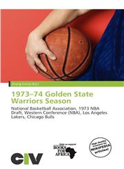 1973-74 Golden State Warriors Season,6201703306,9786201703308