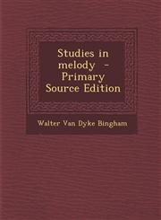 Studies in Melody - Primary Source Edition,1295410923,9781295410927
