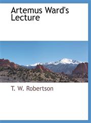 Artemus Ward's Lecture,1117874036,9781117874036