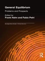 General Equilibrium Problems and Prospects,0415296919,9780415296915
