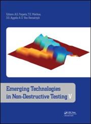 Emerging Technologies in Non-Destructive Testing V,0415621313,9780415621311