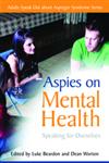 Aspies on Mental Health Speaking for Ourselves,1849051526,9781849051521