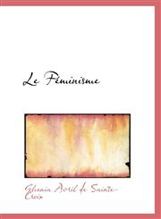 Le Féminisme,111312833X,9781113128331