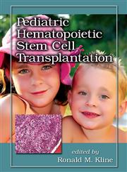 Pediatric Hematopoietic Stem Cell Transplantation 1st Edition,0824724453,9780824724450