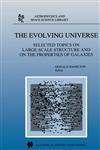 The Evolving Universe Selected Topics on Large-Scale Structure and on the Properties of Galaxies,079235074X,9780792350743