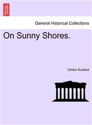 On Sunny Shores.,1241523118,9781241523114