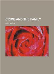 Crime and the family,1459074769,9781459074767