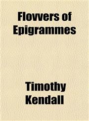 Flovvers of Epigrammes,1154916634,9781154916638