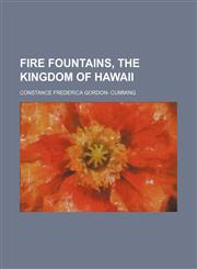 Fire Fountains, the Kingdom of Hawaii,1459077490,9781459077492