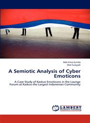A Semiotic Analysis of Cyber Emoticons,3659192082,9783659192081